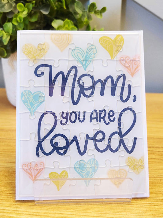 Mom, You Are Loved